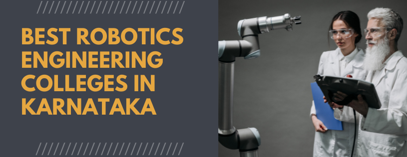 Best Robotics Engineering Colleges in Karnataka